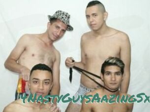 4NastyGuysAazingSx