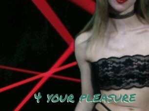 4_your_pleasure