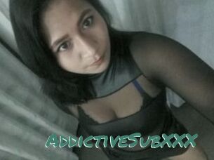 AddictiveSubXXX