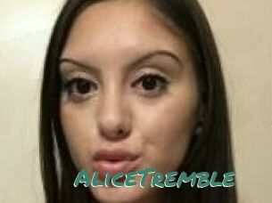 AliceTremble