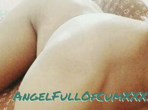 AngelFullOfCumXXXX