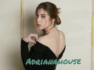 Adrianahouse