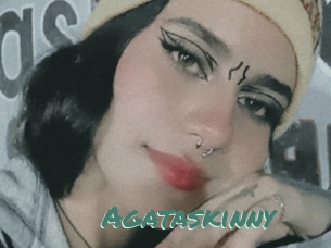 Agataskinny