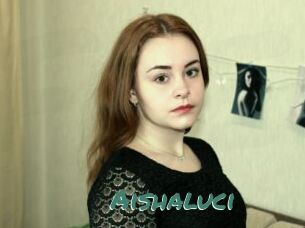 Aishaluci