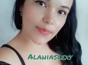 Alahiaseexy