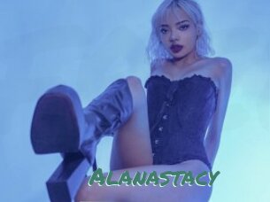 Alanastacy