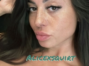 Alicexsquirt