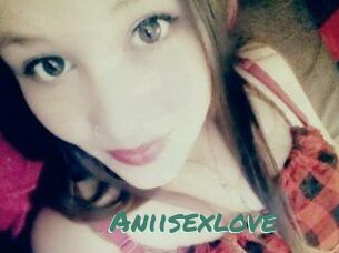 Aniisexlove