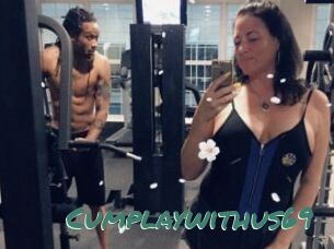 Cumplaywithus69