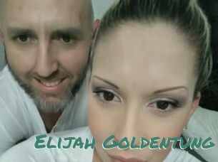 Elijah_Goldentung