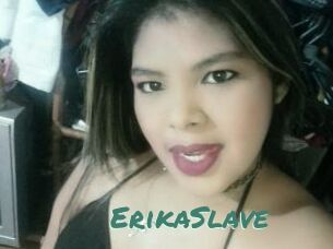 ErikaSlave