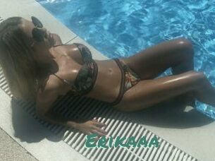 Erikaaa