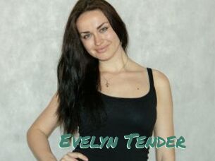 Evelyn_Tender