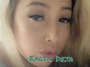 Exotic_Deja