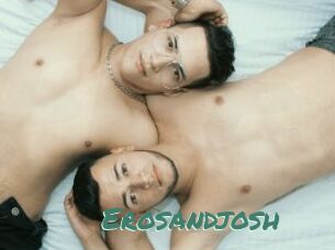 Erosandjosh