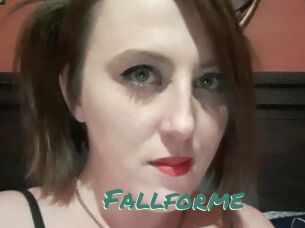 Fallforme