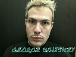 GEORGE_WHISKEY