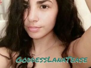 GoddessLanaTease