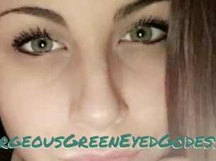 GorgeousGreenEyedGodess