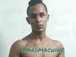 Hardmachine