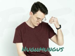 Hughmungus