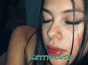 Kettyrouse