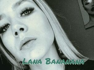 Lana_Bananana