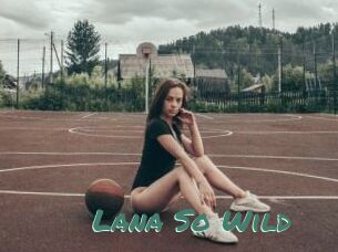 Lana_So_Wild