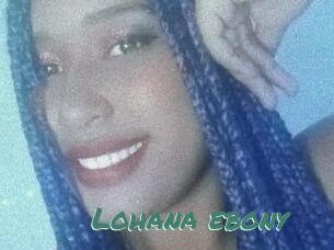 Lohana_ebony