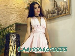 Larissarosee33