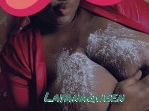 Layanaqueen