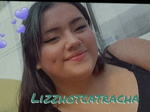 Lizzhotcatracha