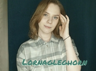 Lornagleghorn