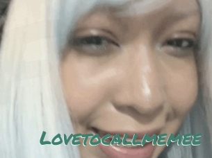 Lovetocallmemee