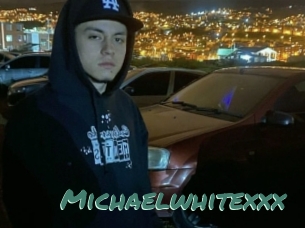 Michaelwhitexxx