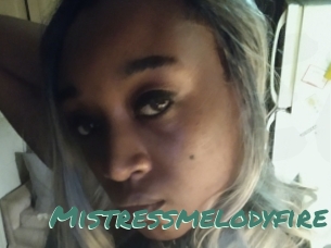 Mistressmelodyfire