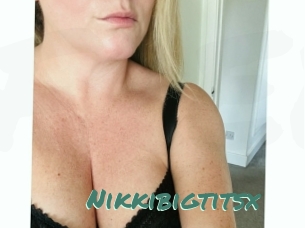 Nikkibigtitsx