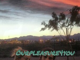 Ourpleasure4you