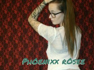 PhOenixx_rOsee