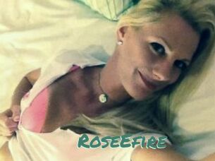 RoseEfire