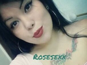 Rosesexx