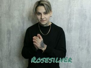 Rosesilver