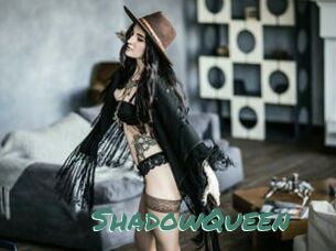 ShadowQueen