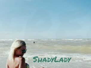 ShadyLady
