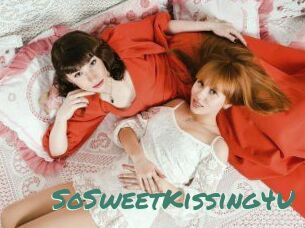 SoSweetKissing4U