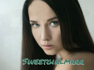 Sweetgirlmrrr