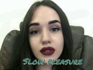 Slow_pleasure