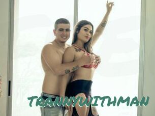 TRANNYWITHMAN