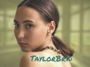 TaylorBrid