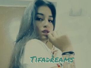 Tifadreams